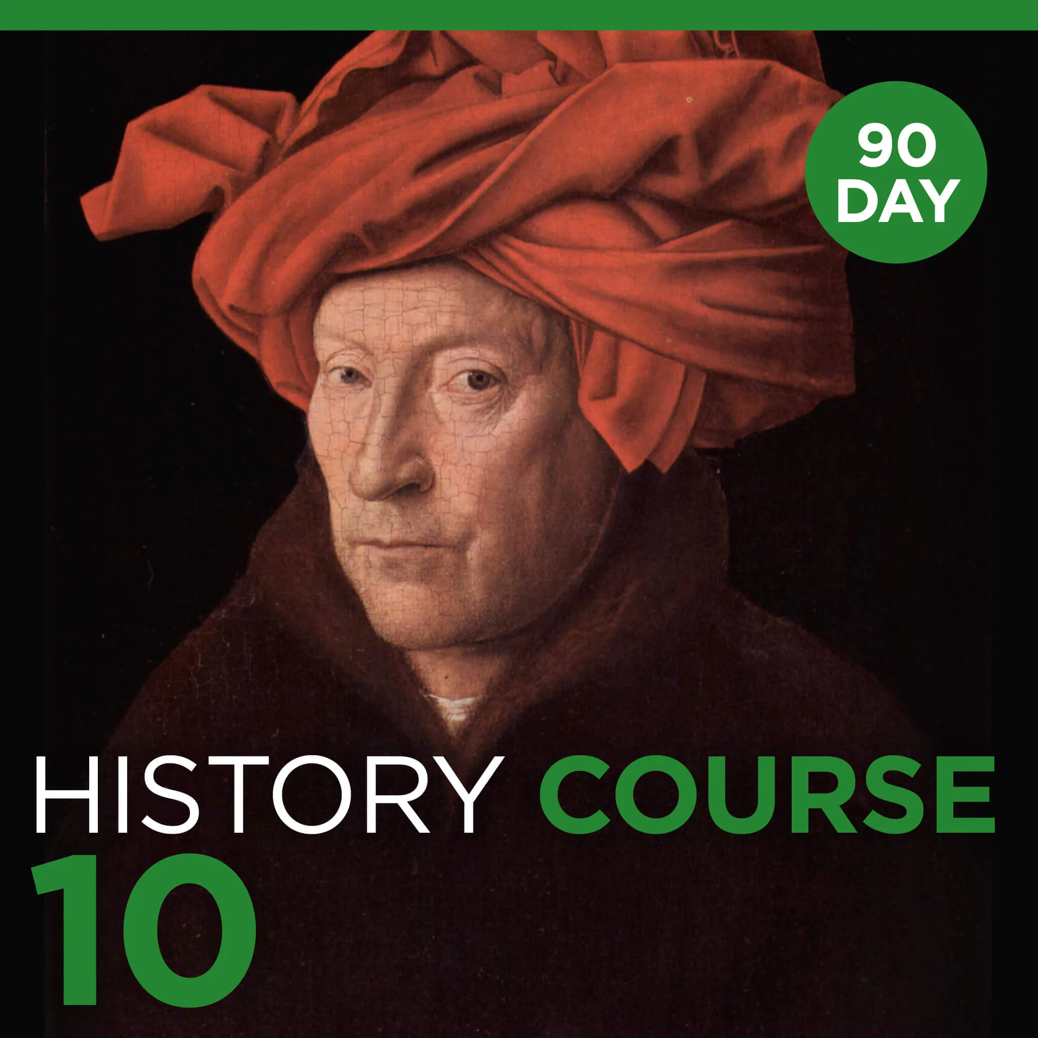90-Day Course Extension - Level 10 History